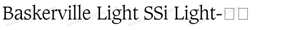 Baskerville Light SSi Light字体转换
